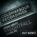 Arkham Knights presents Knightfall on Coldharbour Recordings