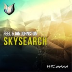 Feel and Jan Johnston presents Skysearch (Aimoon, NoMosk and AWAR Remixes) on Suanda Music