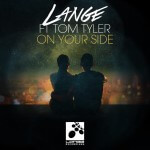 Lange feat. Tom Tyler presents On Your Side on Lange Recordings