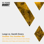Lange vs. Gareth Emery presents Another You Another Me (Remixes)  on Vandit Records
