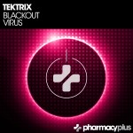 Tektrix presents Blackout and Virus on Pharmacy Music