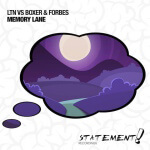 LTN vs Boxer and Forbes presents Memory Lane on Statement! Recordings