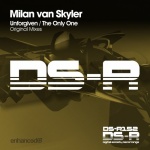 Milan van Skyler presents Unforgiven and The Only One on Digital Society Recordings