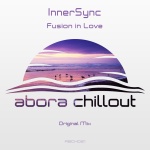 InnerSync presents Fusion in Love on Abora Recordings