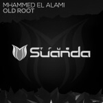 Mhammed El Alami presents Old Root on Suanda Music