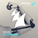 Vigel presents Victorious on Armada Trice