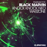 Black Marvin presents Knock Knock Neo and Warzone on Pharmacy Music