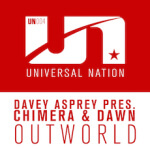 Davey Asprey pres. Chimera and Dawn presents Outworld on Universal Nation