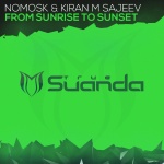 NoMosk and Kiran M Sajeev presents From Sunrise To Sunset on Suanda Music