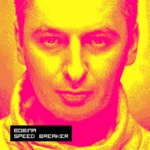 Bobina presents Speed Breaker on Magik Muzik