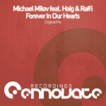 Michael Milov feat. Haig and Raffi presents Forever In Our Hearts on Ennovate Recordings