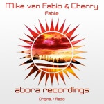 Mike van Fabio and Cherry presents Fable on Abora Recordings