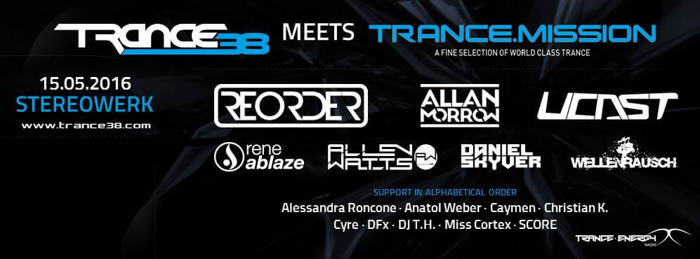 Trance38 meets Trance.Mission at Stereowerk, Braunschweigh, Germany on 15th of May 2016 banner