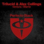 Trilucid and Alex Collings presents Ventura and Blame on Perfecto Records