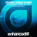 LTN feat. Arielle Maren presents A Different Side Of You (Andre Sobota Remix) on Enhanced Music
