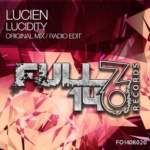 Lucien presents Lucidity on Full On 140 Records