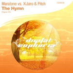 Maratone vs XiJaro and Pitch presents The Hymn on Digital Euphoria Recordings