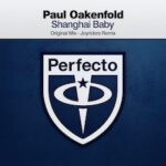 Paul Oakenfold presents Shanghai Baby on Perfecto Records