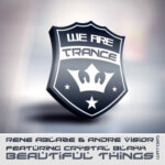 Rene Ablaze and Andre Visior feat. Crystal Blakk presents Beautiful Things on We Are Trance