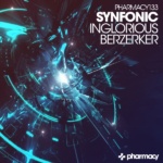Synfonic presents Inglorious and Berzerker on Pharmacy Music