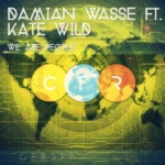 Damian Wasse feat. Kate Wild presents We Are People on Club Family Records