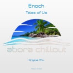 Enoch presents Tales of Us on Abora Recordings