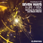 Seven Ways presents X-Life and Risk on Pharmacy Music