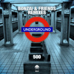 Various Artists presents Bonzai and Friends - 500 - The Remixes