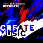 Danilo Ercole presents Recreate on Create Music