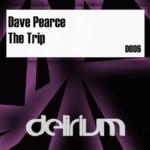 Dave Pearce presents The Trip on Delirium Recordings