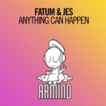 Fatum and JES presents Anything Can Happen on Armind