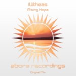 Illitheas presents Rising Hope on Abora Recordings