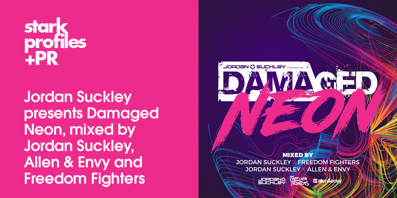 Jordan Suckley presents Damaged Neon mixed by jordan Suckley, Allen and Envy and Freedom Fighters on Black Hole Recordings banner
