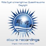 Attila Syah and Innerlight feat. Queenfireworks presents Daylight on Abora Recordings