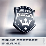 Dirkie Coetzee presents S.W.A.N.E. on We Are Trance