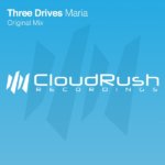 Three Drives presents Maria on CloudRush Recordings