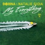 Bobina and Natalie Gioia presents My Everything on Magik Muzik