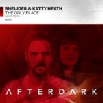 Sneijder and Katty Heath presents The Only Place (UCast Remix) on Afterdark