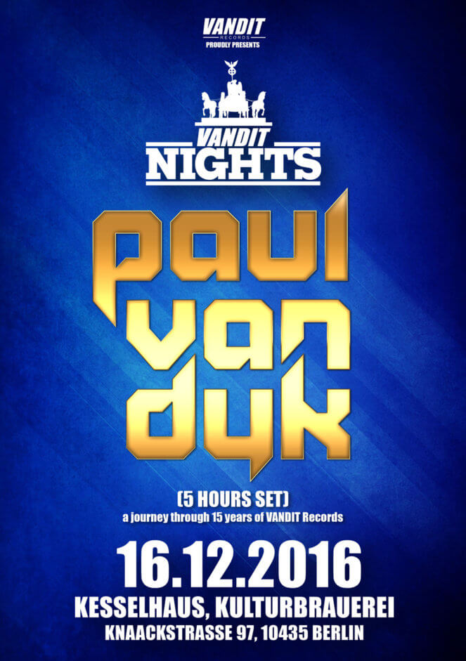 Paul van Dyk presents VANDIT Nights at Kesselhaus, Kulturbrauerei, Berlin on 16th of December 2016