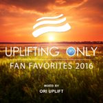 Various Artists presents Uplifting Only: Fan Favorites 2016 mixed by Ori Uplift on Abora Recordings
