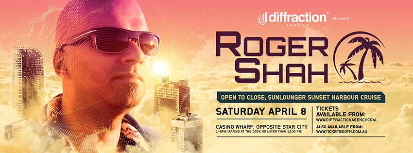 Diffraction Agency presents Roger Shah at The Goodtime Boat, Casino Wharf, Pyrmont, Sydney, Australia on 8th of April 2017