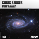 Chris Bekker presents Miles Away on Vandit Records