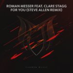 Roman Messer feat. Clare Stagg presents For You (Steve Allen Remix) on Suanda Music