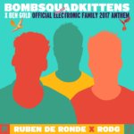 Ruben de Ronde X Rodg X Ben Gold presents BombSquadKittens on Statement Recordings