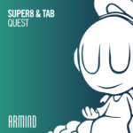 Super8 and Tab presents Quest on Armind