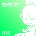 Alexander Popov presents Awake The Flow on Armind