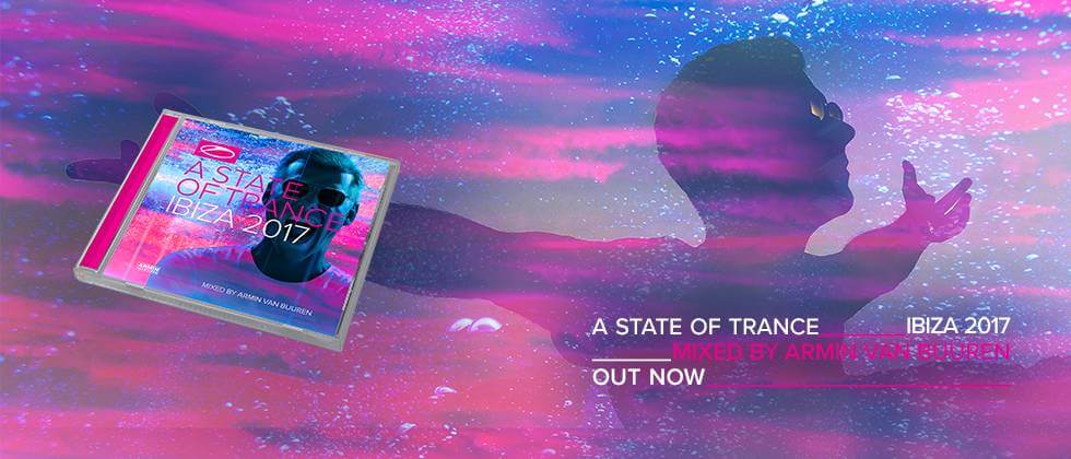 Armin van Buuren presents A State Of Trance Ibiza 2017 on Armada Music banner