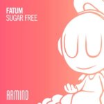 Fatum presents Sugarfree on Armind