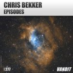 Chris Bekker presents Episodes on Vandit Records