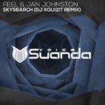 Feel and Jan Johnston presents Skysearch (DJ Xquizit Remix) on Suanda Music